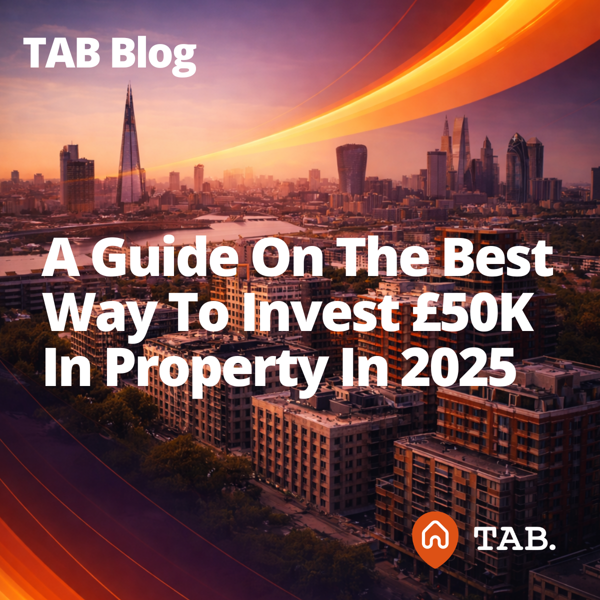 A guide on the best way to invest £50k in property in 2025